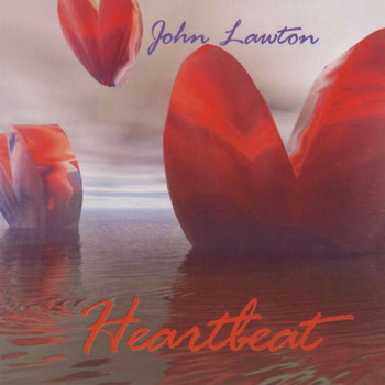 John Lawton - Heartbeat (1980, Remastered 2000, with Bonus Tracks)