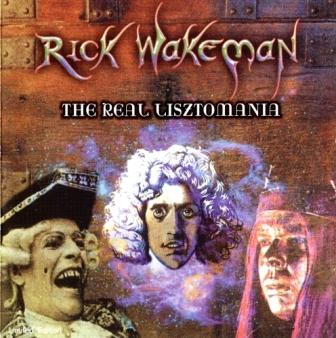  Rick Wakeman - The Real Lisztomania 2002