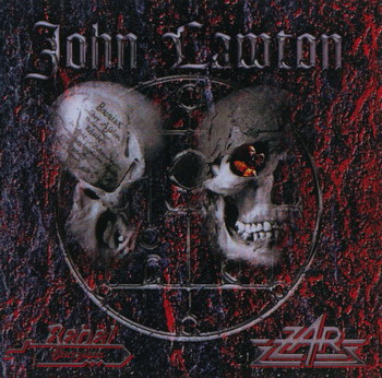 John Lawton - Rebel And Zar (2 LPs On One CD) (2001)