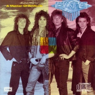 Fate - A Matter Of Attitude 1986