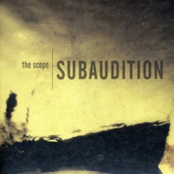 Subaudition - The Scope (2006)