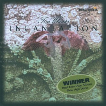 Tim Wheater - Incantation (1999)