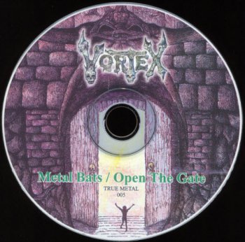 Vortex - Metal Bats   Open The Gate (1985  1986)