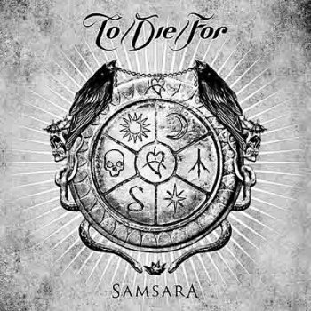 To/Die/For - Samsara (2011) 