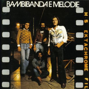 La Bambibanda E Melodie - La Bambibanda E Melodie 1974