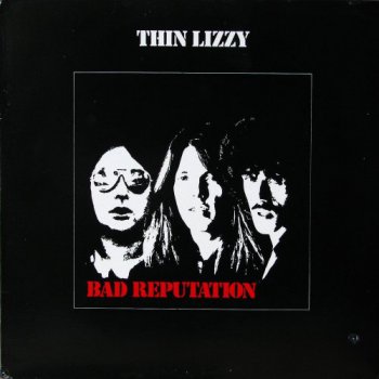 Thin Lizzy - Bad Reputation [Vertigo. UK, LP (VinylRip 24/192)] (1977)