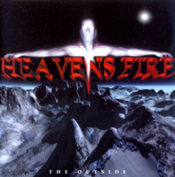 Heavens Fire - The Outside (2000)
