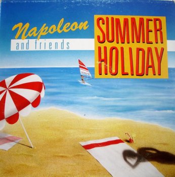 Napoleon And Friends - Summer Holiday (Vinyl,12'') 1987