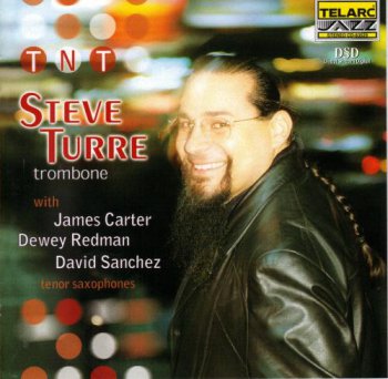 Steve Turre - TNT (2001)