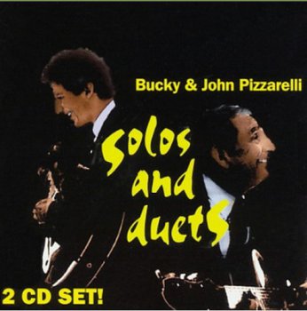 Bucky and John Pizzarelli - Solos and Duets (1996)