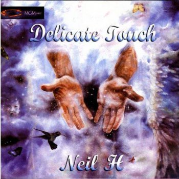 Neil H - Delicate Touch (2005)