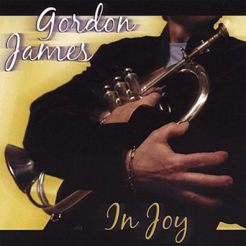 Gordon James - In Joy (2008)