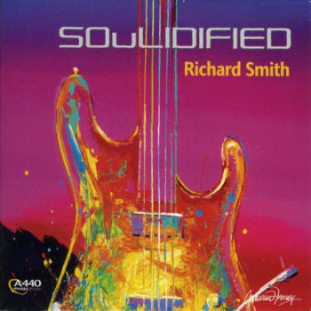Richard Smith - Soulidified (2003)