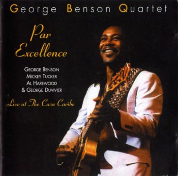 George Benson Quartet - Live at Casa Caribe (1973)