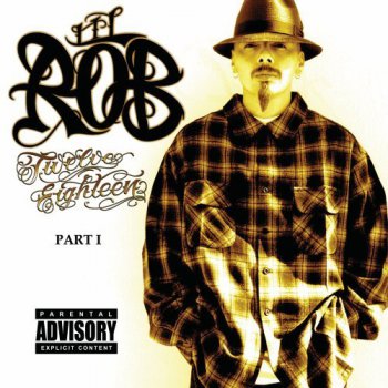 Lil' Rob-Twelve Eighteen Part 1 2005