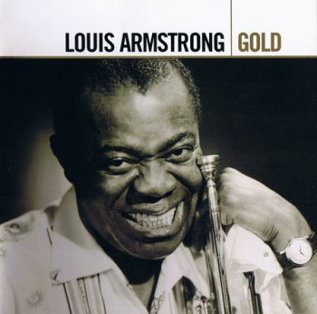 Louis Armstrong - Gold (2CD) 2006