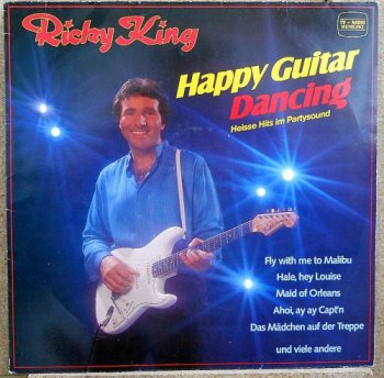 Ricky King - Happy Guitar Dancing (Vinyl, LP, Album) 1982