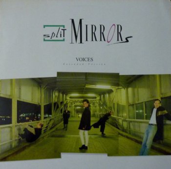Split Mirrors - Voices (Vinyl, 12'') 1987