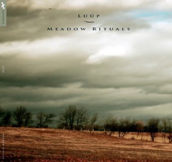 Luup - Meadow Rituals (2011)