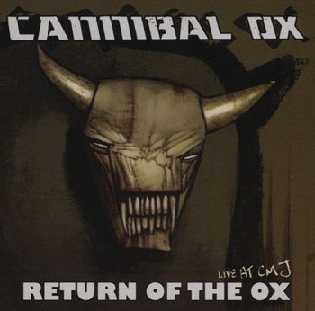 Cannibal Ox-Return Of The Ox:Live At CMJ 2005