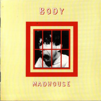 Body - Madhouse (1993)  