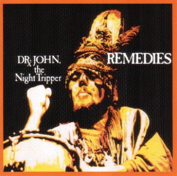 Dr. John - Remedies 1970