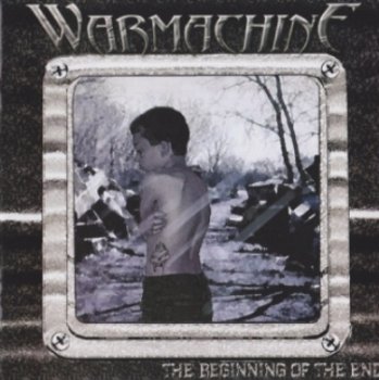 Warmachine - The Beginning Of The End 2005 (Spiritual Beast / Japan)
