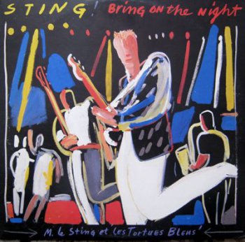 Sting - Bring On The Night (A&M Records 2Lp VinylRip 24/96) 1986