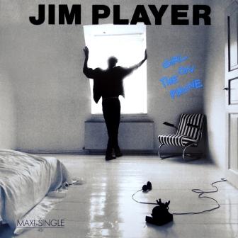 Jim Player - Girl On The Phone (Vinyl,12'') 1985