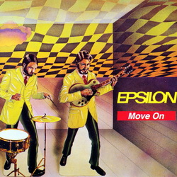 Epsilon - Epsilon1971, Move On 1972