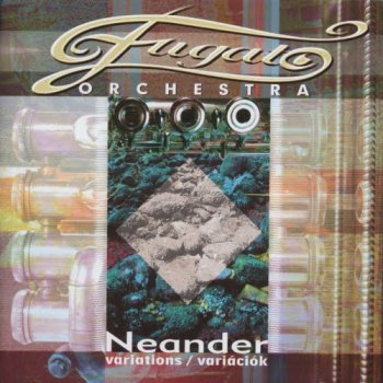 Fugato Orchestra - Neander Variations 2004 (Periferic Records BGCD 121)