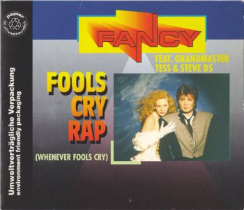 Fancy Feat. Grandmaster Tess & Steve D5 - Fools Cry Rap (Whenever Fools Cry) (CD, Maxi-Single) 1991