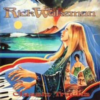 Rick Wakeman - Classic Tracks 1993