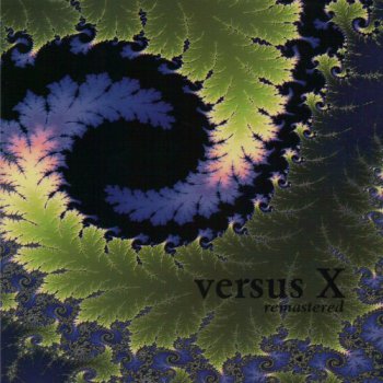 Versus X - Versus X 1994 (2010 Remastered) (Musea FGBG4868.AR)