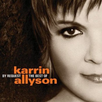 Karrin Allyson – By Request: The Very Best Of Karrin Allyson (2009)