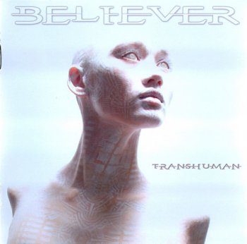 Believer - Transhuman (2011)