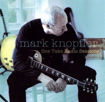 Mark Knopfler - Дискография (1996-2009)