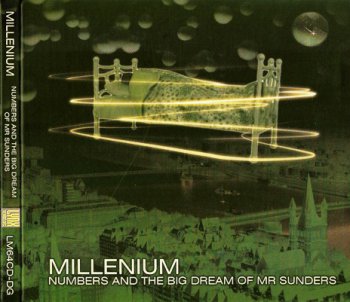 Millenium - Numbers And The Big Dream Of Mr Sunders (2010 New Edition)