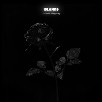 Islands - A Sleep & A Forgetting (2012)