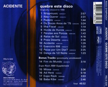 Acidente - Quebre Este Disco 1990 (Rock Symphony Remast. 2001) 