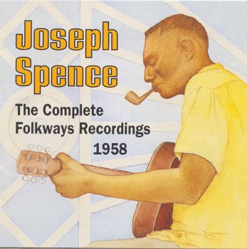 Joseph Spence - The Complete Folkways Recordings (1958)