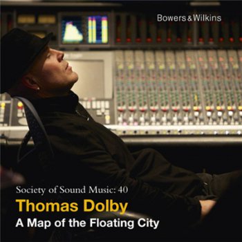 Thomas Dolby - A Map Of The Floating City (2011)