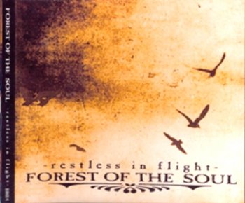 Forest Of The Soul - Restless In Flight (2011)