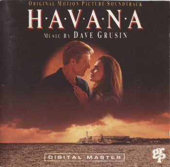 Dave Grusin - Havana [OST] (1990)