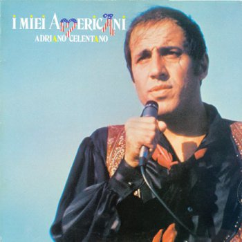 Adriano Celentano - I Miei Americani 2 [TELDEC, LP, (VinylRip 24/192)] (1986)
