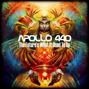 Apollo 440 - The Future's What It Used To Be (2012)