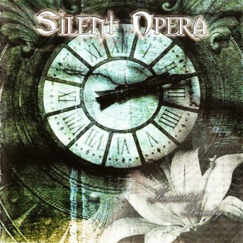 Silent Opera - Immortal Beauty (2011)