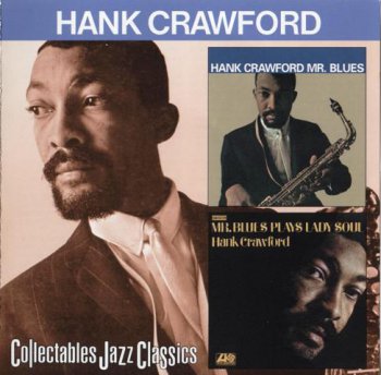 Hank Crawford - Mr. Blues/Mr. Blues Plays Lady Soul (1968/69)