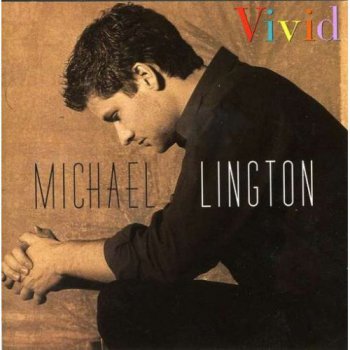 Michael Lington - Vivid (2000)