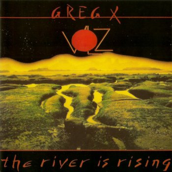 Greg X Volz - The River Is Rising (1986)